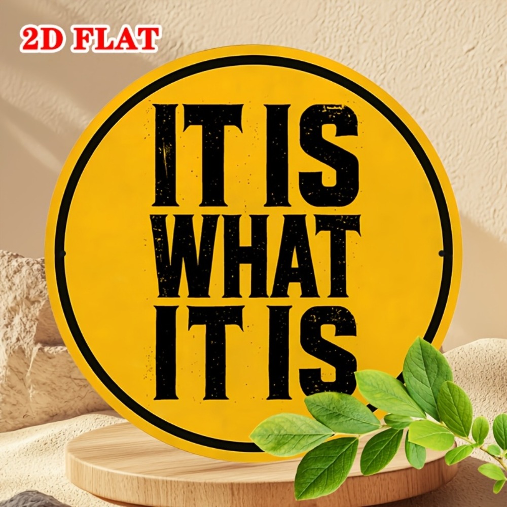 IT IS WHAT IT IS Metal Sign 20 - Home Office What Is It avaliação e preço
